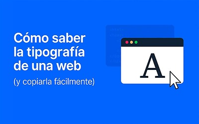 Cómo saber la tipografía de una web
