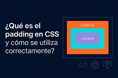 Qué es el padding en CSS y cómo se utiliza correctamente